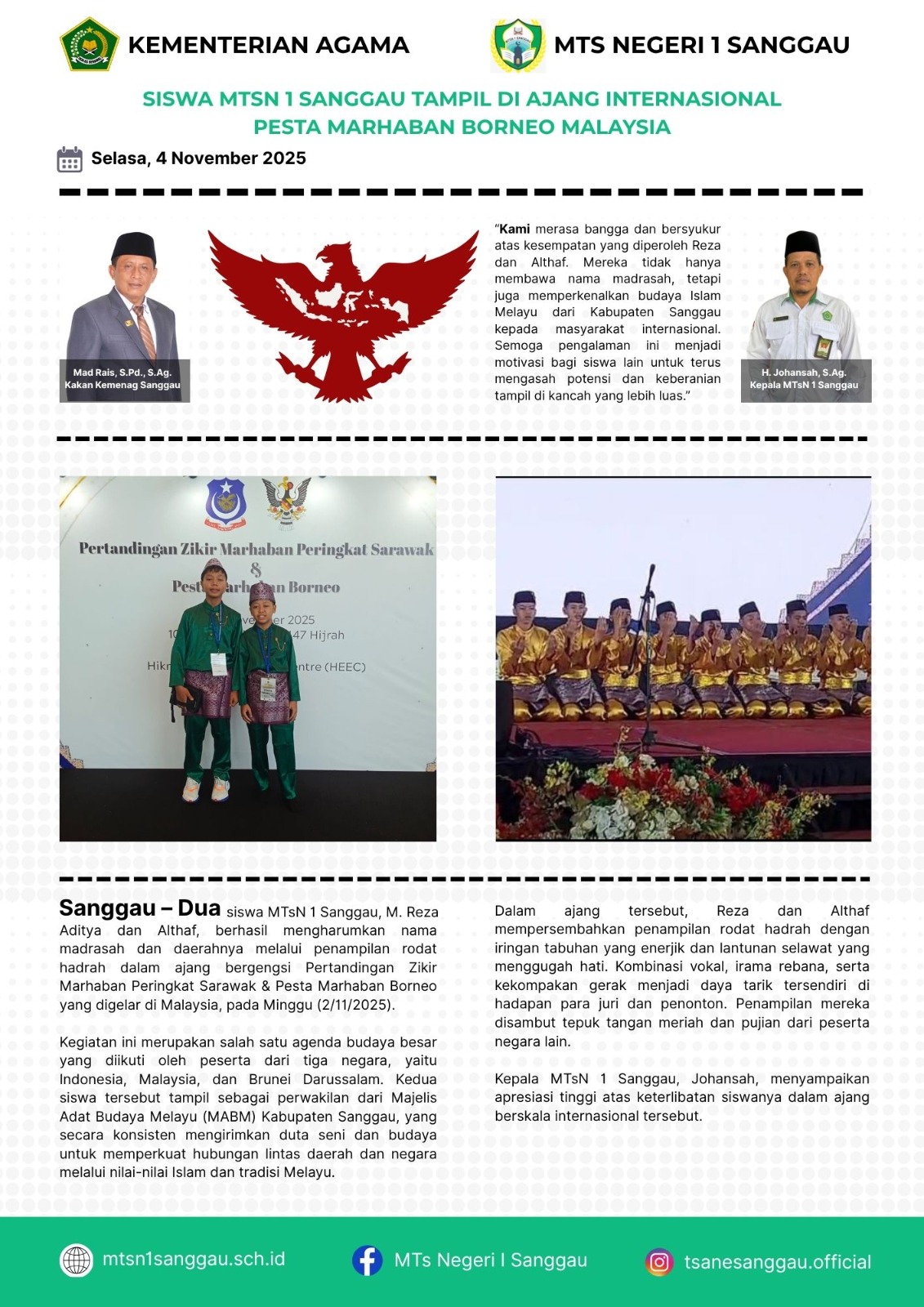 Read more about the article SISWA MTSN 1 SANGGAU TAMPIL DI AJANG INTERNASIONAL PESTA MARHABAN BORNEO MALAYSIA
